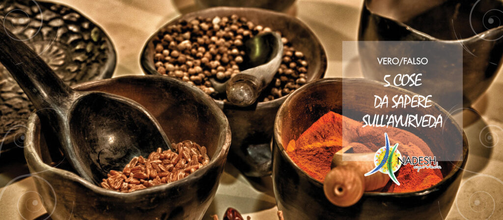 Vero/falso - 5 cose da sapere sull’Ayurveda